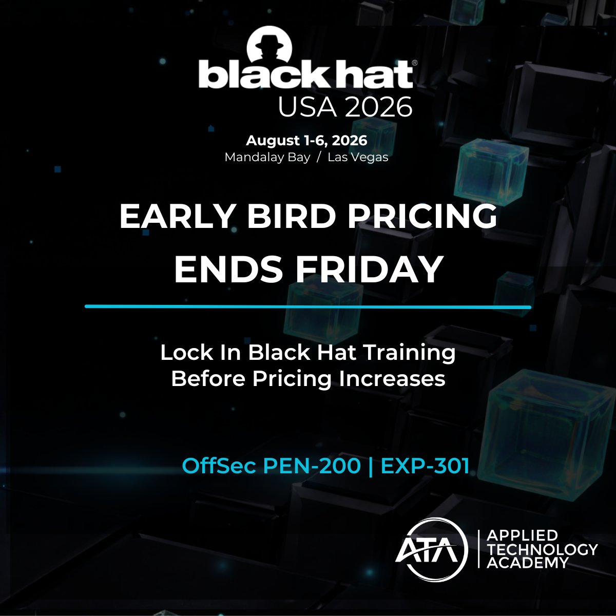 appliedtechac's tweet photo. Black Hat training early bird pricing ends May 22.

Most people focus on the talks.

But the real value comes from hands-on training that builds practical skills before the conference begins.

If you’ve been considering training at Black Hat, now’s the time to lock it in before pricing increases.

Secure your spot:
https://t.co/KL1phEpOd8 

#AppliedTechnologyAcademy #BlackHatUSA #CyberSecurityTraining #InfoSec #Offsec