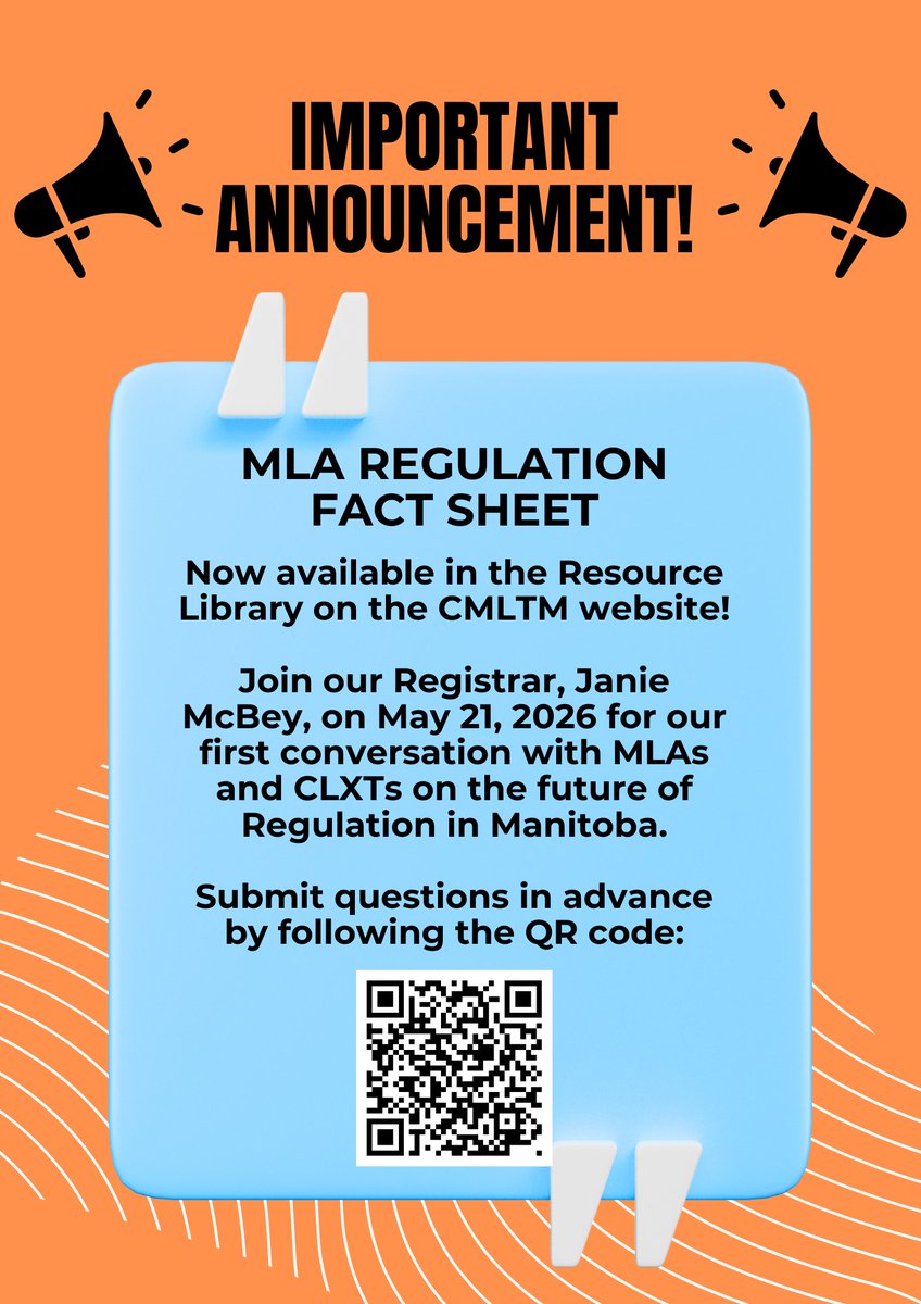CMLTM2007's tweet photo. The CMLTM has prepared a Fact Sheet regarding MLA Regulation. Find it in the Resource Library on the CMLTM Website! 

On May 21 join the conversation on the future of MLA/CLXT Regulation in Manitoba. Ask questions in advance through the QR Code! https://t.co/e7MZy4lfFo