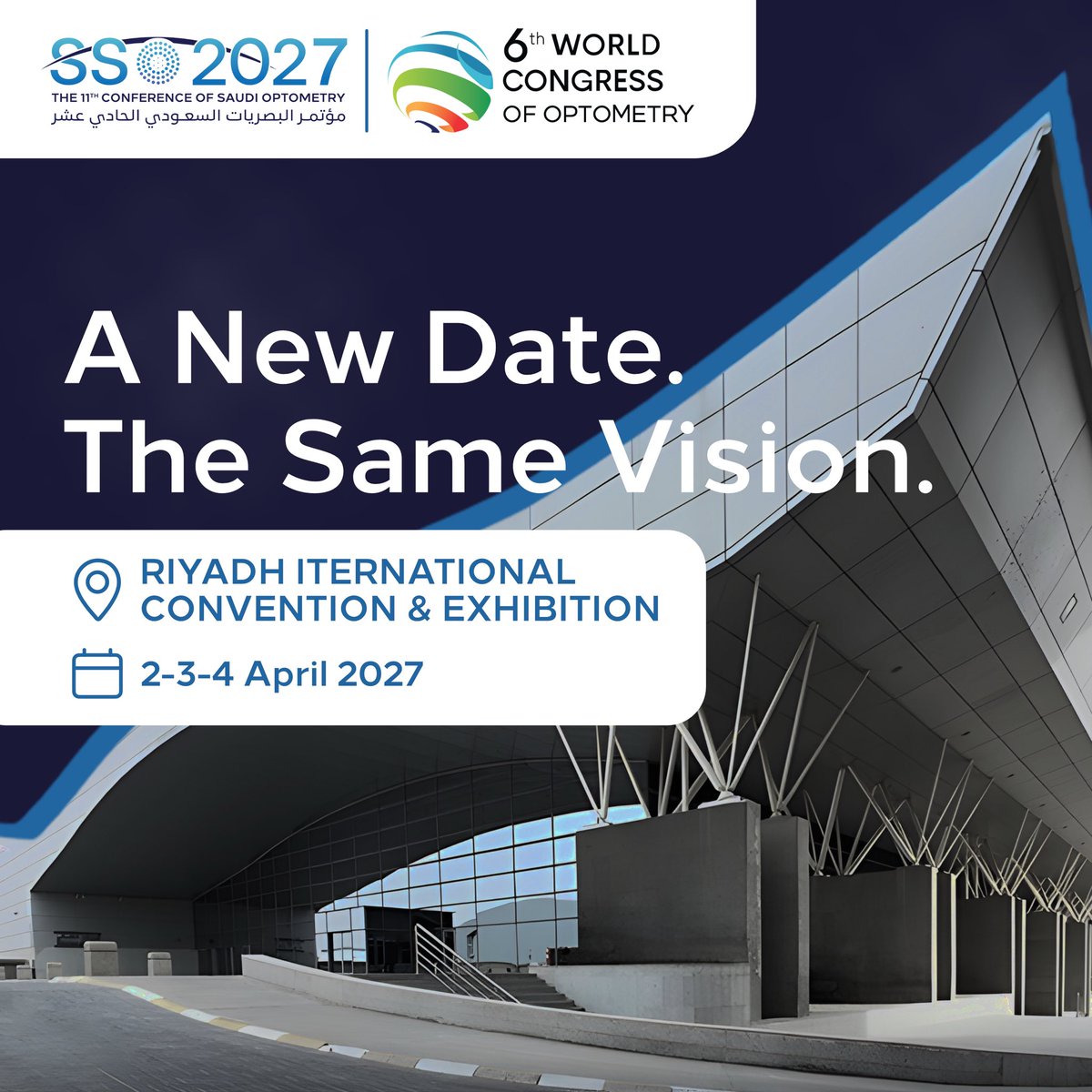 WorldCouncilOpt's tweet photo. New Date. Same Vision.✨

The @WorldCouncilOpt  and @saudioptometry have confirmed new dates for 6th World Congress of Optometry (#WCO6) | 11th Conference of Saudi Optometry in Riyadh, Saudi Arabia, now taking place April 2–4, 2027.

🔗 Learn more: https://t.co/gj95AkuzCG. https://t.co/IQuplglAuw