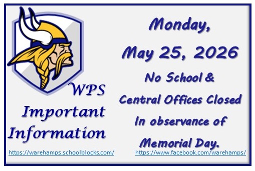 WarehamPS's tweet photo. Memorial Day, Monday, May 25, 2026, No School, Central Offices Closed. https://t.co/xzWkR1uz1S