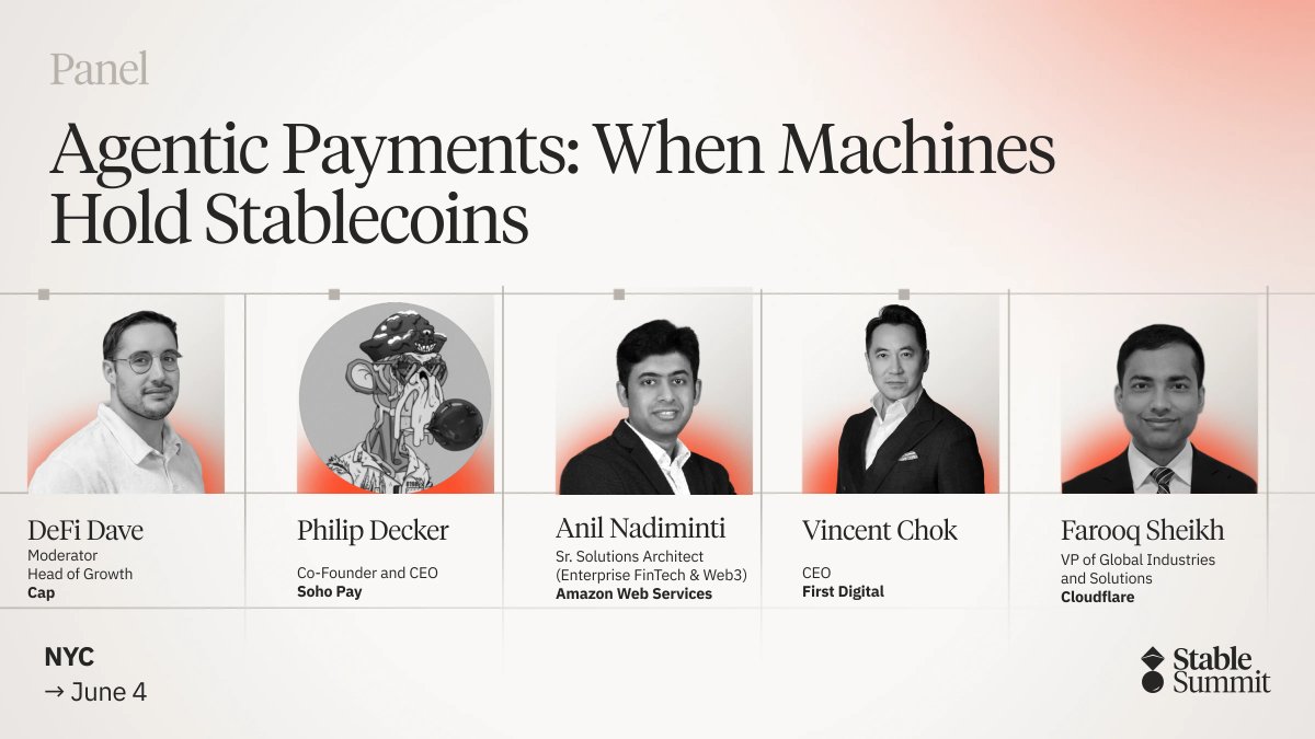 stable_summit's tweet photo. x402 and similar protocols are putting stablecoin transactions at the infrastructure layer.

Machines initiating high-frequency, micro-value payments at scale changes what the underlying infrastructure needs to support. Agent wallets, spending controls, audit trails. Enterprises are figuring out the stack in real time.

On stage:
@vchok, @FirstDigitalHQ
@philip0x, @soho_pay
Anil Nadiminti, @awscloud
Farooq Sheikh, @Cloudflare

Moderator: @defidave, @capapp

June 4, NYC · https://t.co/rKvnhPrtjU