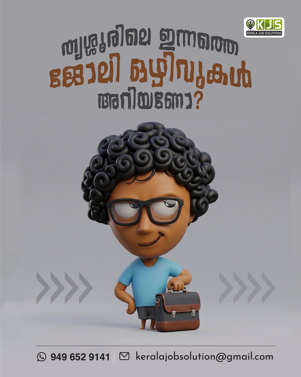 KJS_Jobsolution's tweet photo. 📢 ത്രിശ്ശൂരിൽ ജോലി നോക്കുന്നവർക്കിതാ മികച്ച അവസരം. ഇന്ന് തന്നെ നിങ്ങളുടെ കരിയർ സ്റ്റാർട്ട് ചെയ്യൂ.

Kerala Job Solutions
📩 Interested? Apply today!
📧 Send your resume to: keralajobsolution@gmail.com
📞 Contact/message: 759 299 1411 https://t.co/D72KF7ZpHL