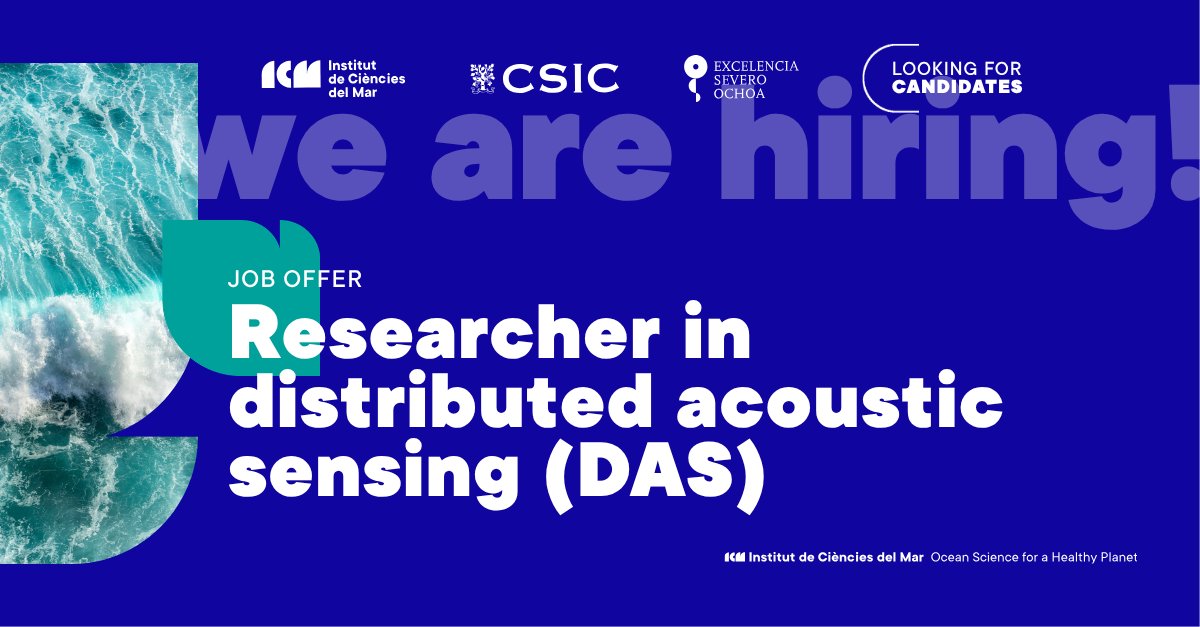ICMCSIC's tweet photo. 🌊 Job Opportunity at ICM!

🛰️We’re hiring a Researcher/Engineer for offshore environmental monitoring using Distributed Acoustic Sensing (DAS).
💻 Req: Physics, Maths, Telecoms, Data Sci + Python.

🔗 Info: https://t.co/VA3AFVjo6W https://t.co/GaMW4ww8aB