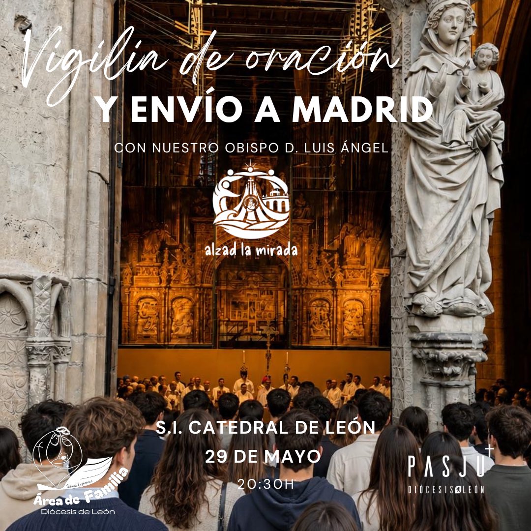 pasjuleon's tweet photo. 👉🏼Viernes 29 de mayo, Vigilia de oración con nuestro Obispo @cmfluisangel - ENVÍO para toda la Diócesis de León 🇪🇸🇻🇦

📍S.I. Catedral de León
🕣20:30h

👉🏼Envío para todos los llamados a participar en la Visita del Papa a Madrid  @ConelPapaes 

¡Os esperamos! 🩵

#leonesp https://t.co/JG3G9SWCWu