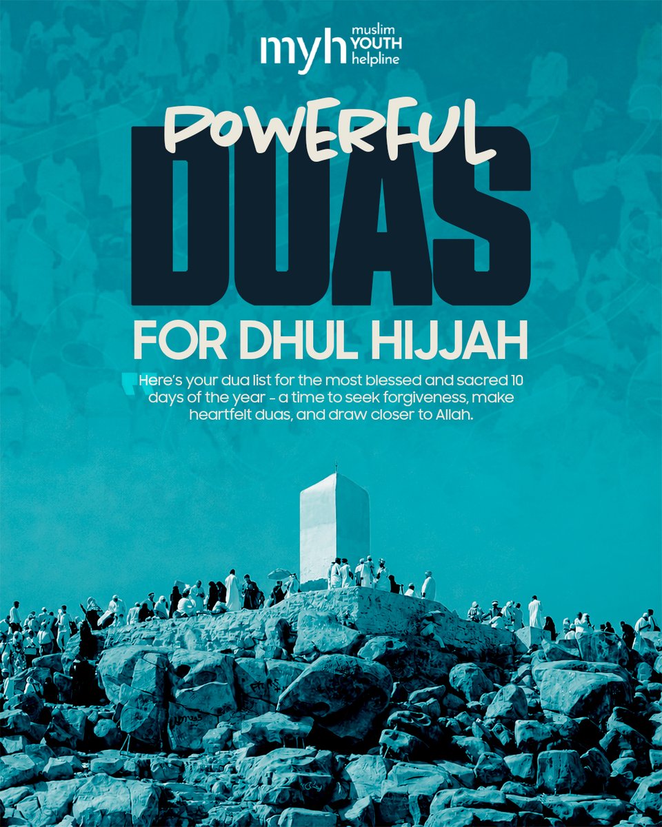muslimyouthhelp's tweet photo. Duas for the best days of the year 🤲

Recite them often in these sacred days, in your salah, sujood, and quiet moments.

May Allah accept every sincere dua and deed from us. 🤲 Ameen

#dua #hajj #DuaForPeace #eid #wellbeing https://t.co/s7ubDZglWQ