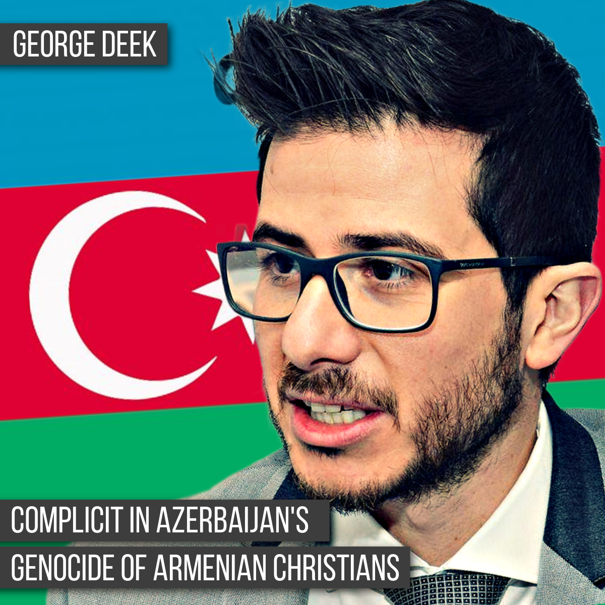 ANCA_DC's tweet photo. @GeorgeDeek @IsraelMFA @IsraelinHolySee Deek - ardent cheerleader for Azerbaijan's ethnic cleansing of Artakh's Armenian Christians (2020-23) - is now posing as a friend to Christians worldwide.

Actively complicit in genocide, @GeorgeDeek now wants the world to believe he stands for human rights and religious liberty. https://t.co/Iwmr3GAKVm