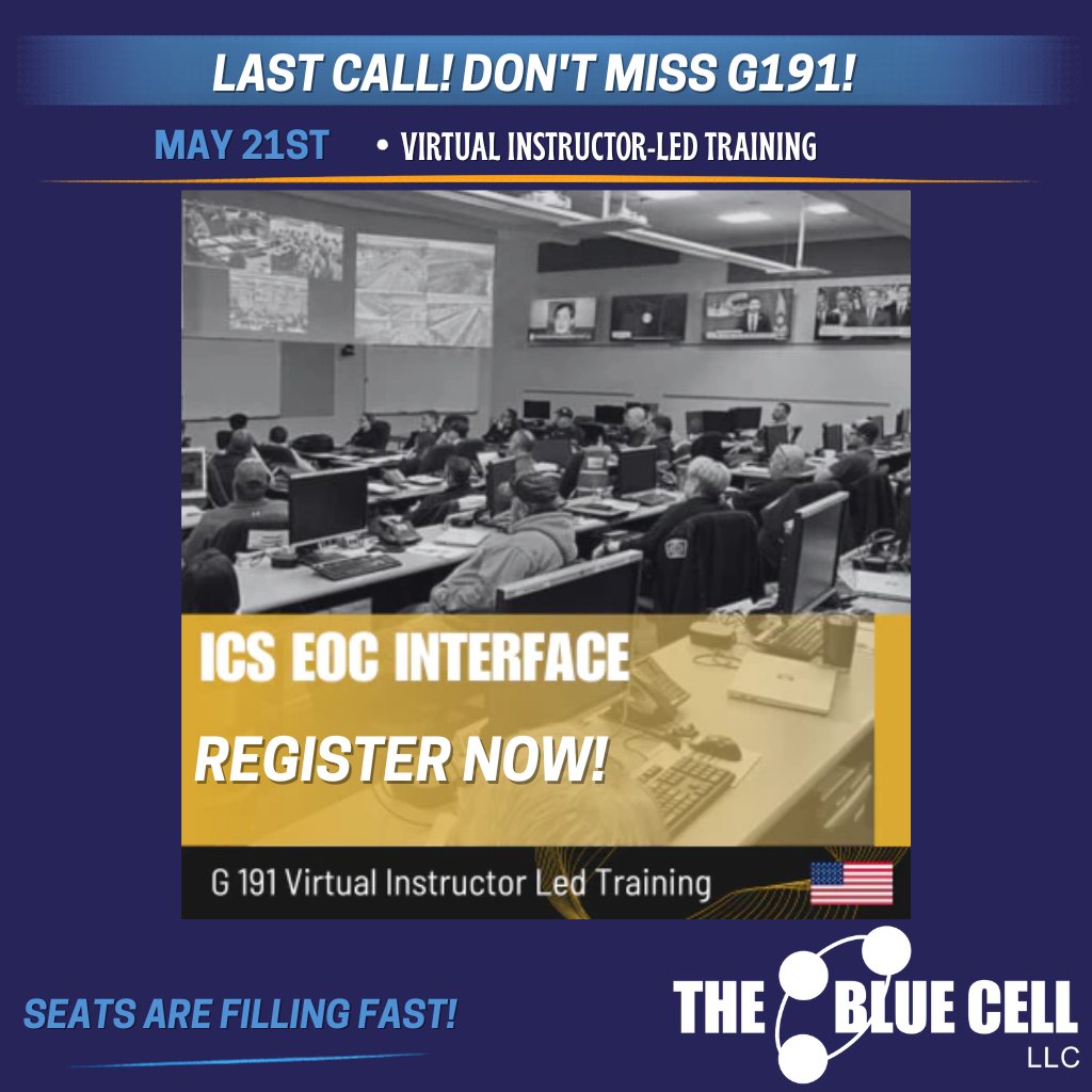 TheBlueCell's tweet photo. Time is running out to register for our upcoming G 191: ICS/EOC Interface Virtual Instructor-Led Training happening May 21st! This is your last opportunity until July to take advantage of this essential training so don’t wait!  https://t.co/PdXwmxXad4 https://t.co/1CZNaNmeJr
