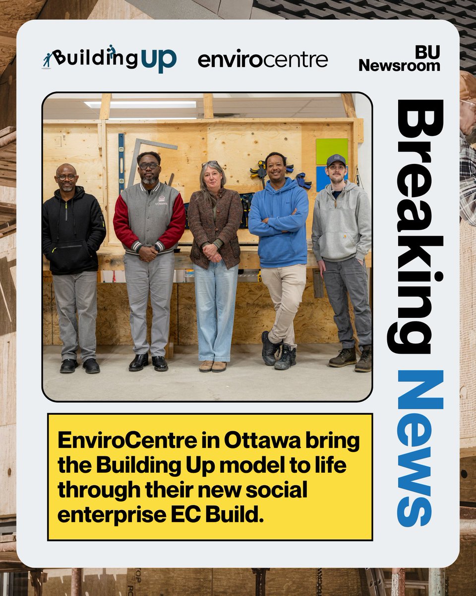 BuildingUpTO's tweet photo. We’ve been mentoring @EnviroCentre  in Ottawa as they bring the BU model to life through their new social enterprise EC Build.

They’re training newcomers in retrofit and building science skills to help tackle both the climate crisis and the shortage of skilled trades workers. https://t.co/9jWApMhhmn