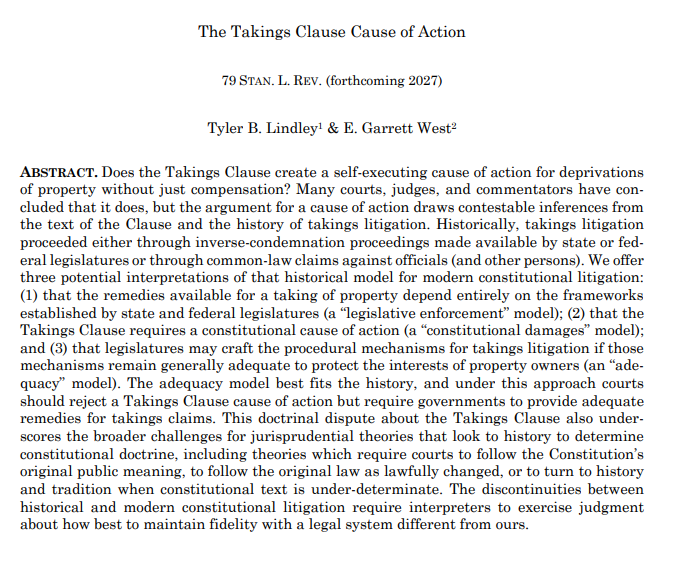 tylerblindley's tweet photo. New paper on @SSRN with @e_garrett_west, "The Takings Clause Cause of Action," forthcoming in the @StanLRev. Does the Takings Clause have an implied cause of action? If not, does the Constitution speak to the Clause's enforcement? Abstract here and link below! https://t.co/cH9hcMF3sA