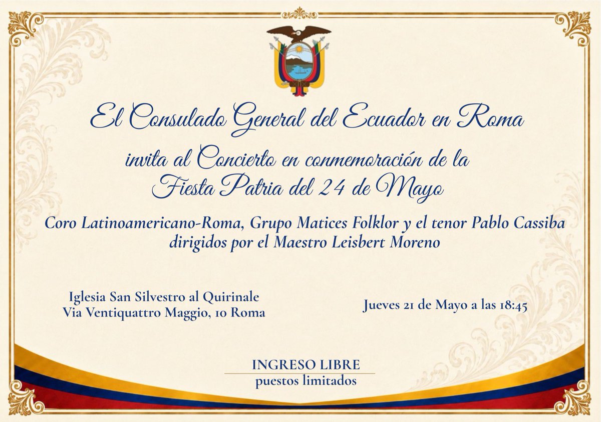 cecuroma's tweet photo. 🇪🇨🎶 El Consulado General del Ecuador en Roma invita al Concierto en conmemoración de la Fiesta Patria del 24 de Mayo, que se llevará a cabo en la Iglesia San Silvestro al Quirinale en Roma, el jueves 21 de mayo, a las 18:45. https://t.co/8OEsDnikyV