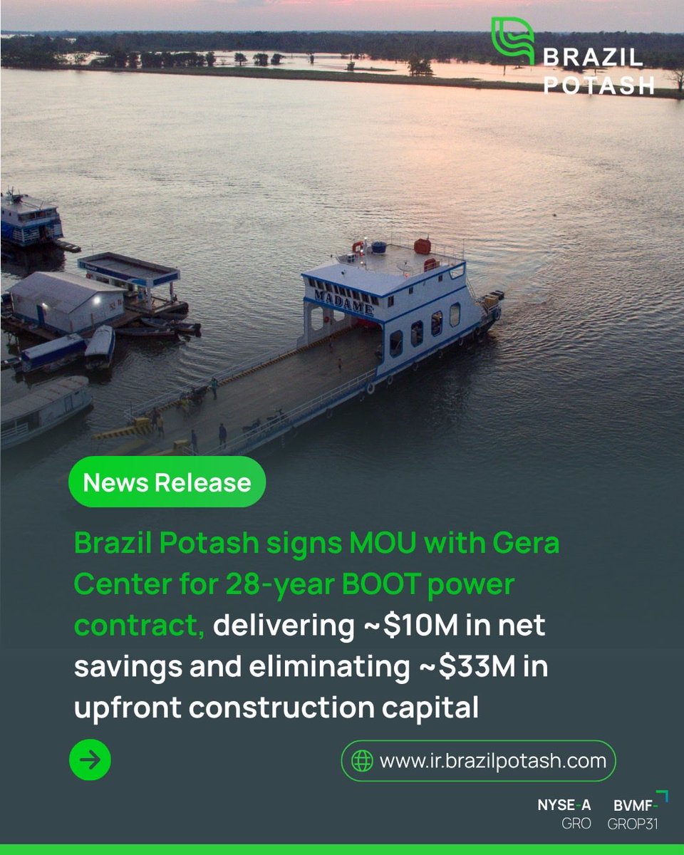 CorpPotash's tweet photo. $GRO | Brazil Potash signs MOU with Gera Center for a 28-year BOOT power agreement supporting construction and operations at the Autazes Project.

Key highlights: ⚡ ~$33M removed from upfront construction capital ⚡ ~$10M estimated net savings vs. PFS ⚡ 20MW modular power system ⚡ 120-day mobilization timeline ⚡ 98% contractual backup availability

The agreement supports GRO’s broader strategy of using BOOT structures to reduce upfront capex while advancing critical infrastructure for construction in the Amazon region.

The MOU is non-binding. Read the full news: for important cautionary information regarding forward-looking statements: https://t.co/1uC6ics0AH

#Potash #Brazil #Mining #Infrastructure
