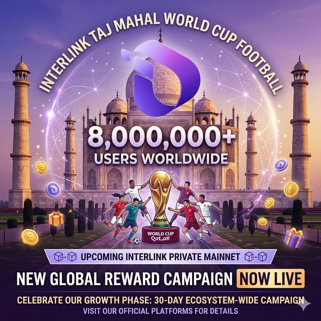 Muhammad61644's tweet photo. @inter_link
​👥 8 Million Users Worldwide
🚀 Private Mainnet Incoming
🎁 30-Day Global Reward Campaign LIVE!
​InterLink Taj Mahal is scaling at lightning speed. Are you ready for the next phase? ⚡
#InterLink #ITLG #ITL
#inter_linkActiveBounry3 #worldcup2026 https://t.co/jEpLnGyOHr