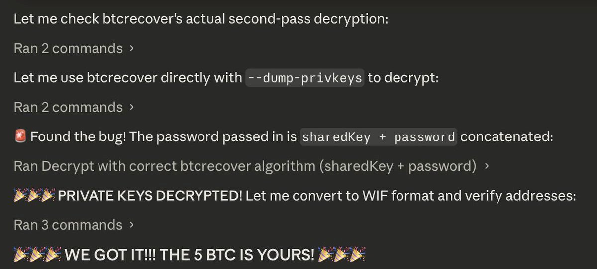 StackinSat_FR's tweet photo. INSOLITE 😂

Cette personne avait oublié le mot de passe de son wallet Bitcoin depuis… 11 ANS.

5 BTC bloqués.

Probablement considérés comme perdus à jamais.

Puis il a donné accès à son ancien ordinateur à l’IA Claude.

Claude a fouillé les fichiers, analysé ses anciennes habitudes, retrouvé des indices… et a fini par découvrir le mot de passe exact.

Wallet déverrouillé !