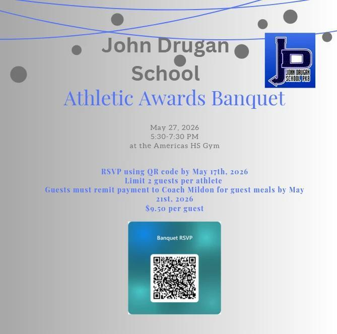 JohnDrugan_PK8's tweet photo. Parents of 7th and 8th grade athletes. Our athletic banquet will be on May 27th at 5:30pm at Americas HS. All athletes can bring 2 guests ONLY. Athletes meals are covered but all guests must remit $9.50 to Coach Mildon by May 21st at 3:30pm. https://t.co/Nk5634SuU2