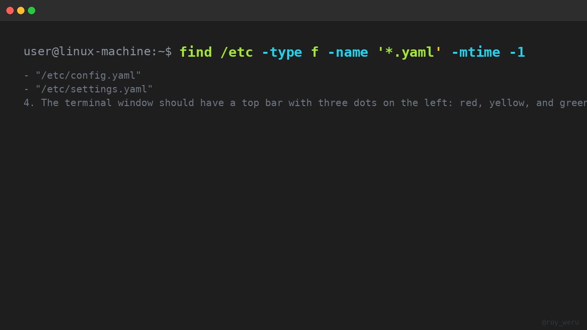 roy_weru's tweet photo. Config drift in /etc? The last 24h tells all. `find /etc -type f -name '*.yaml' -mtime -1` surfaces YAML edits you need to review before the next deploy. Try it. Drop your output in the comments. 🔥

#linux #terminal #filesystem #yaml #sysadmin https://t.co/Q8UB6MlxDL