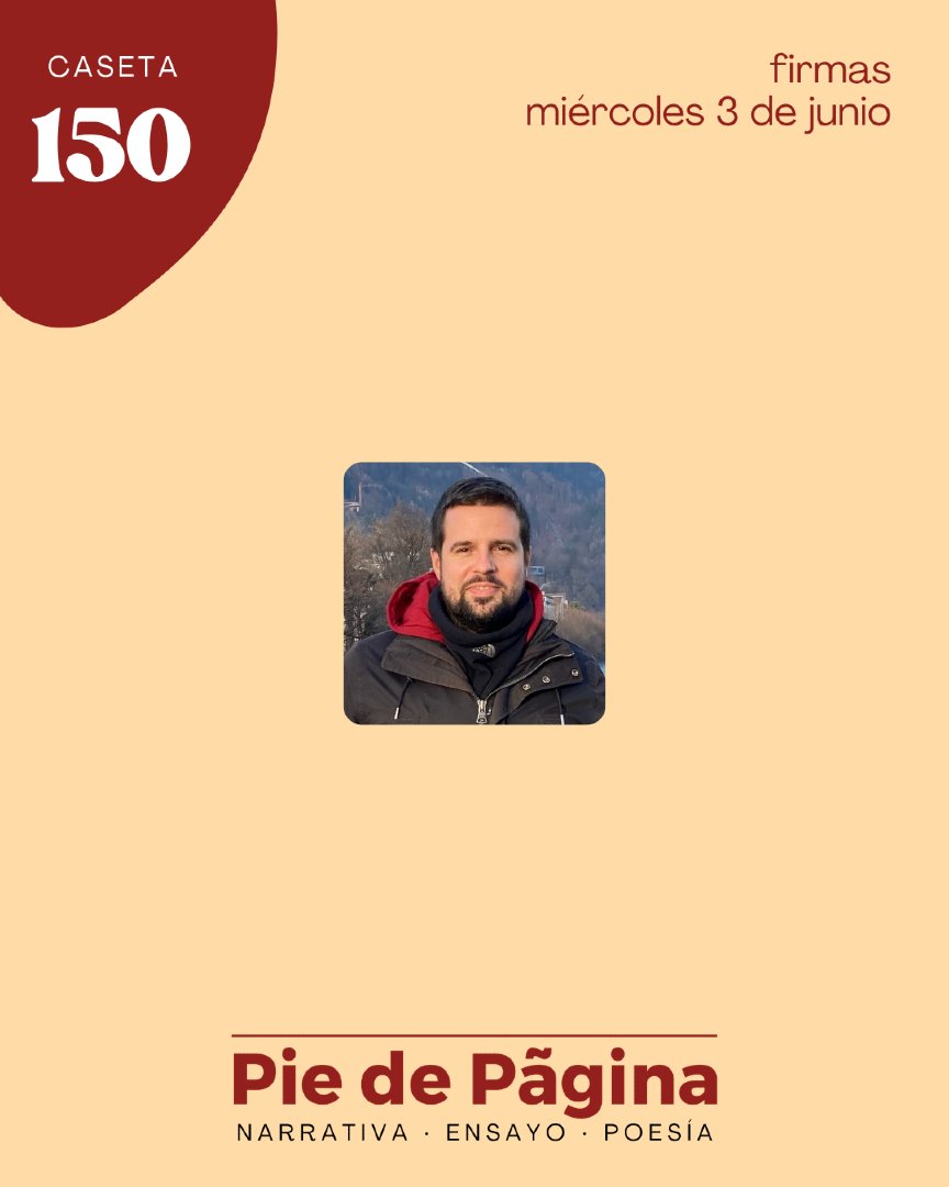 editorialpdp's tweet photo. ✍️ El miércoles 3 de junio firmará en nuestra caseta Gonzalo Jiménez Varas.

📚 ¡Os esperamos en la caseta n.º 150! https://t.co/qDTSRtwpaN