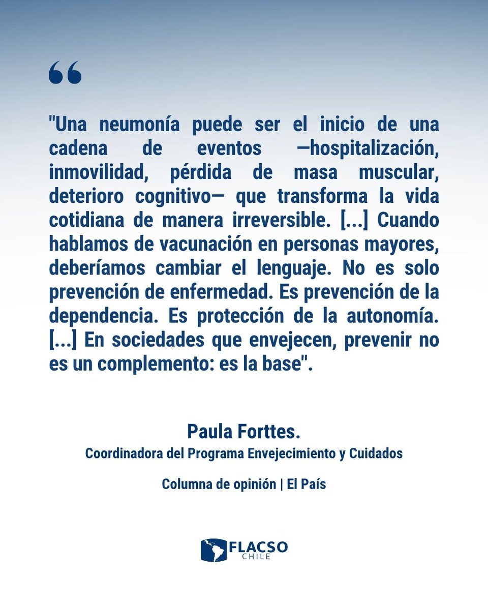 Flacso_Chile's tweet photo. ¿Prevenir la enfermedad o proteger la autonomía?
Analiza en @el_pais la vacunación de personas mayores como una estrategia crítica e ineludible contra la dependencia estructural.🧓 

Columna de Paula Forttes: https://t.co/pE67ihNYcx

#SaludPública #PolíticasDeCuidado https://t.co/NKWm763ZzO