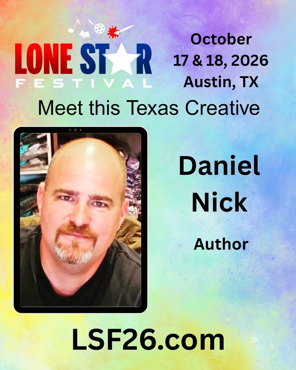 LoneStarBF's tweet photo. Meet Author Daniel Nickat the 2026 Lone Star Festival on October 17 &amp; 18, 2026 In Austin TX Learn more about the author here: https://t.co/UUDw49Crac https://t.co/K7kh6KdCRb