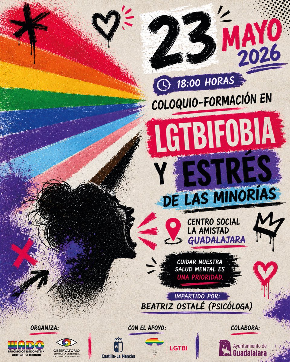 ObsClmLGTBI's tweet photo. 🧠🌈 La LGTBIfobia también afecta a la salud mental.

Te invitamos al coloquio-formación “LGTBIfobia y estrés de las minorías”.

📍 Centro Social La Amistad #Guadalajara
🗓️ 23 mayo 2026
🕕 18:00 h

💬 Impartido por Beatriz Ostalé (Psicóloga)

#LGTBI #SaludMental #LGTBIfobia https://t.co/ZAUE605uhw