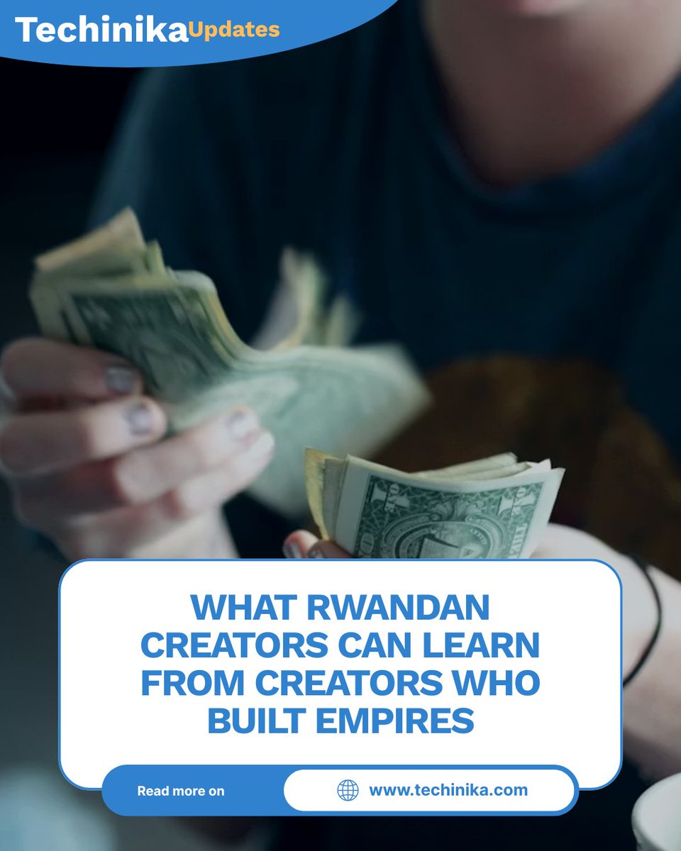 techinika's tweet photo. Learn how successful creators build multi-million dollar brands and how you can monetize your online content in Rwanda today. 

Read the playbook: https://t.co/B83mgoo9wj https://t.co/aaAnR4FitP
