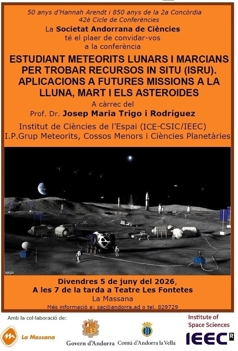 Josep_Trigo's tweet photo. El pròxim divendres 5 juny us esperem al Teatre Les Fontetes de #LaMassana, #Andorra a les 19h per a presentar-vos els nostres estudis @ice_csic @ieec_space sobre meteorits lunars, marcians i asteroidals. Explicaré els experiments i tècniques per a l'ús in situ de recursos #ISRU. https://t.co/MPAJtFFKP1