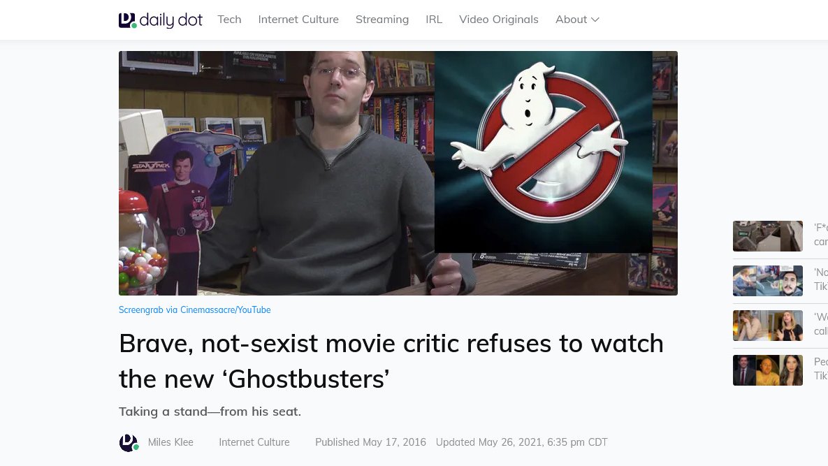 ReviewsPossum's tweet photo. Seeing how the entire media ganged up on James Rolfe with all of the seething hate and vitriol they could summon for simply saying he didn't want to watch the shitty Ghostbusters remake should have been an eye-opener for everyone.

The fact that Sony now pretends that movie doesn't exist after it flopped so hard almost makes it funny in hindsight.