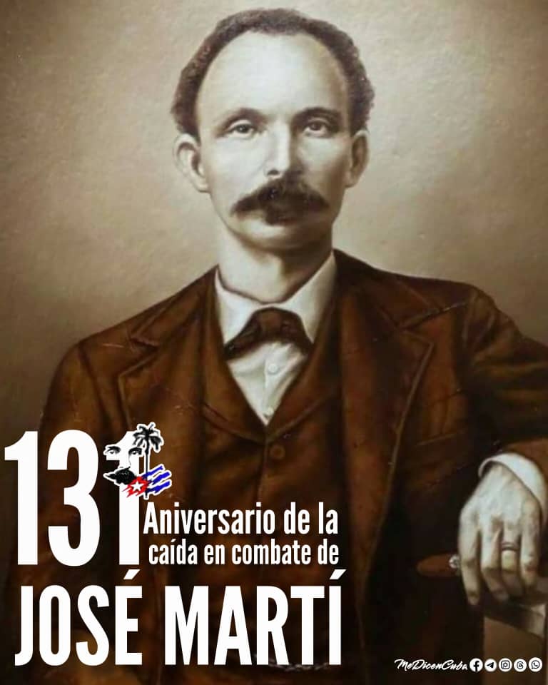 fresneda8's tweet photo. En el 131 Aniversario de su caída en combate. Un digno homenaje a nuestro José Martí.
#MartiVive https://t.co/UfCzwtGdLY
