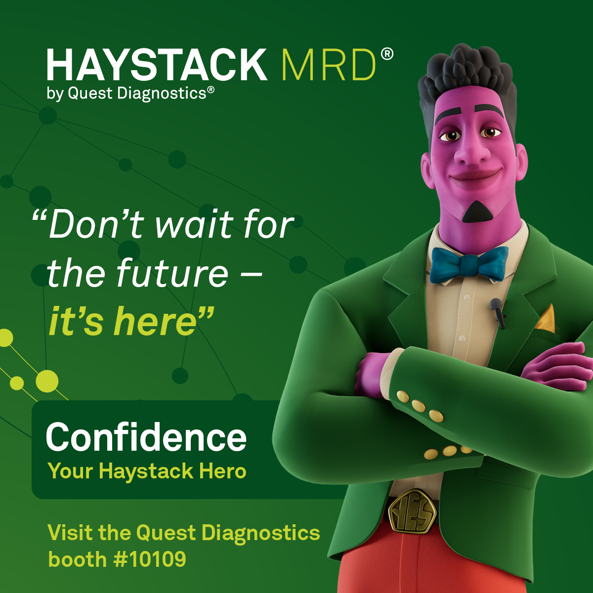 HaystackMRD's tweet photo. Confidence changes how you move forward in cancer care. At #ASCO, see how Haystack MRD brings the clarity behind more confident clinical decisions. Visit the Quest Diagnostics booth 10109 to meet Confidence—the Haystack Hero for #ctDNA testing. Learn more: https://t.co/taagBmE8yl https://t.co/Y5JUmsivJy