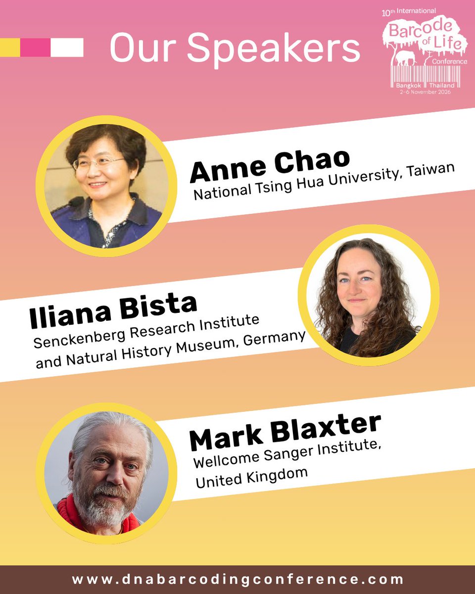 iBOLConsortium's tweet photo. Speaker spotlight for #iBOL2026!
Meet three of our plenary speakers:
Anne Chao, Iliana Bista, and Mark Blaxter.
Join us in Bangkok, Thailand, from 2–6 November 2026 for the 10th International Barcode of Life Conference.
https://t.co/i0JKITkaqW
#DNAbarcoding #BiodiversityGenomics https://t.co/IcPAfqejvT
