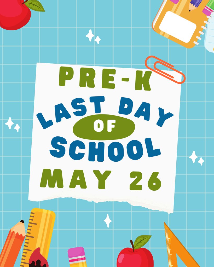 Dist276Atown's tweet photo. LAST DAY FOR PRE-K, May 26th https://t.co/n5ScRobDtL
