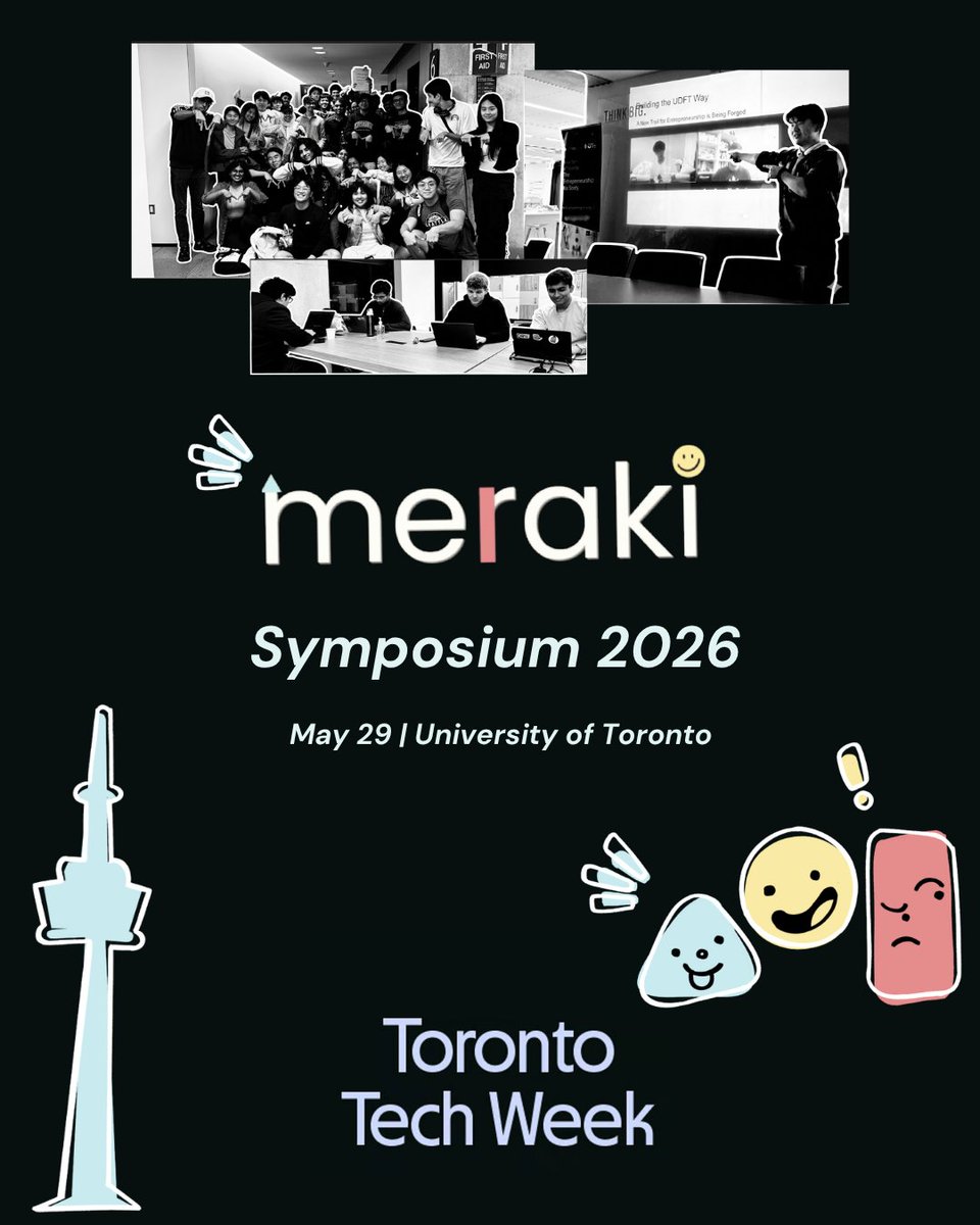 merakiatuoft's tweet photo. SYMPOSIUM IS BACK?! In Toronto! 🍁

Calling ALL builders, makers, artists, engineers!

Meraki Symposium 2026 x Toronto Tech Week - May 29th @ William Doo auditorium, UofT

mark your calendars, set 3 alarms, don't be late... https://t.co/q9Kv2a7m8n