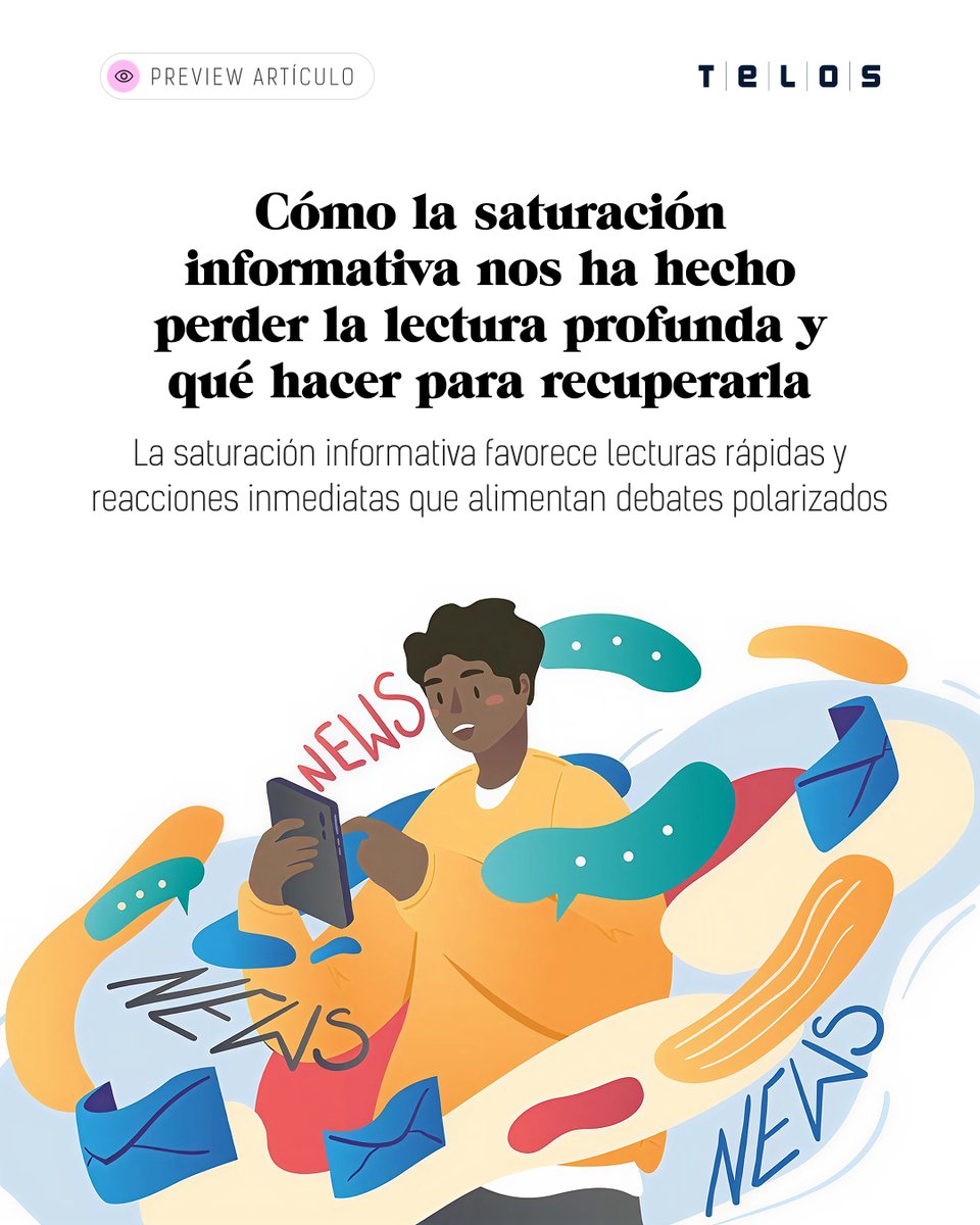 revistatelos's tweet photo. Leemos todo el tiempo.
Pero no siempre leemos para comprender. 👀

Entre el scroll infinito, los titulares y la reacción inmediata, los entornos digitales favorecen lecturas rápidas, fragmentadas y cada vez más polarizadas.

En TELOS reflexionamos sobre qué perdemos cuando desaparece la lectura profunda (y cómo recuperarla). 📚

👉 https://t.co/ykC9Z4xkiI