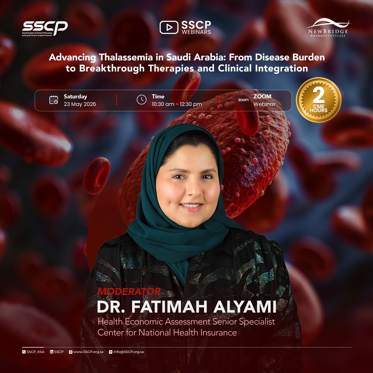 SSCP_KSA's tweet photo. Discover the future of thalassemia management and clinical integration in an upcoming expert-led webinar 🌟

“Advancing Thalassemia in Saudi Arabia: From Disease Burden to Breakthrough Therapies and Clinical Integration”

Leading experts discussing the burden of thalassemia in Saudi Arabia, breakthrough therapies, and the evolving role of clinical pharmacists in optimizing patient care.

🗓 Saturday, 23 May 2026
⏰ 10:30 AM – 12:30 PM
💻 Live via Zoom
🎯 2 CME Hours
✅ 100% Free — No cost to attend

🔗 Register now:
https://t.co/rOXBn2GnLY  

#SSCP_Webinars #Thalassemia #ClinicalPharmacy