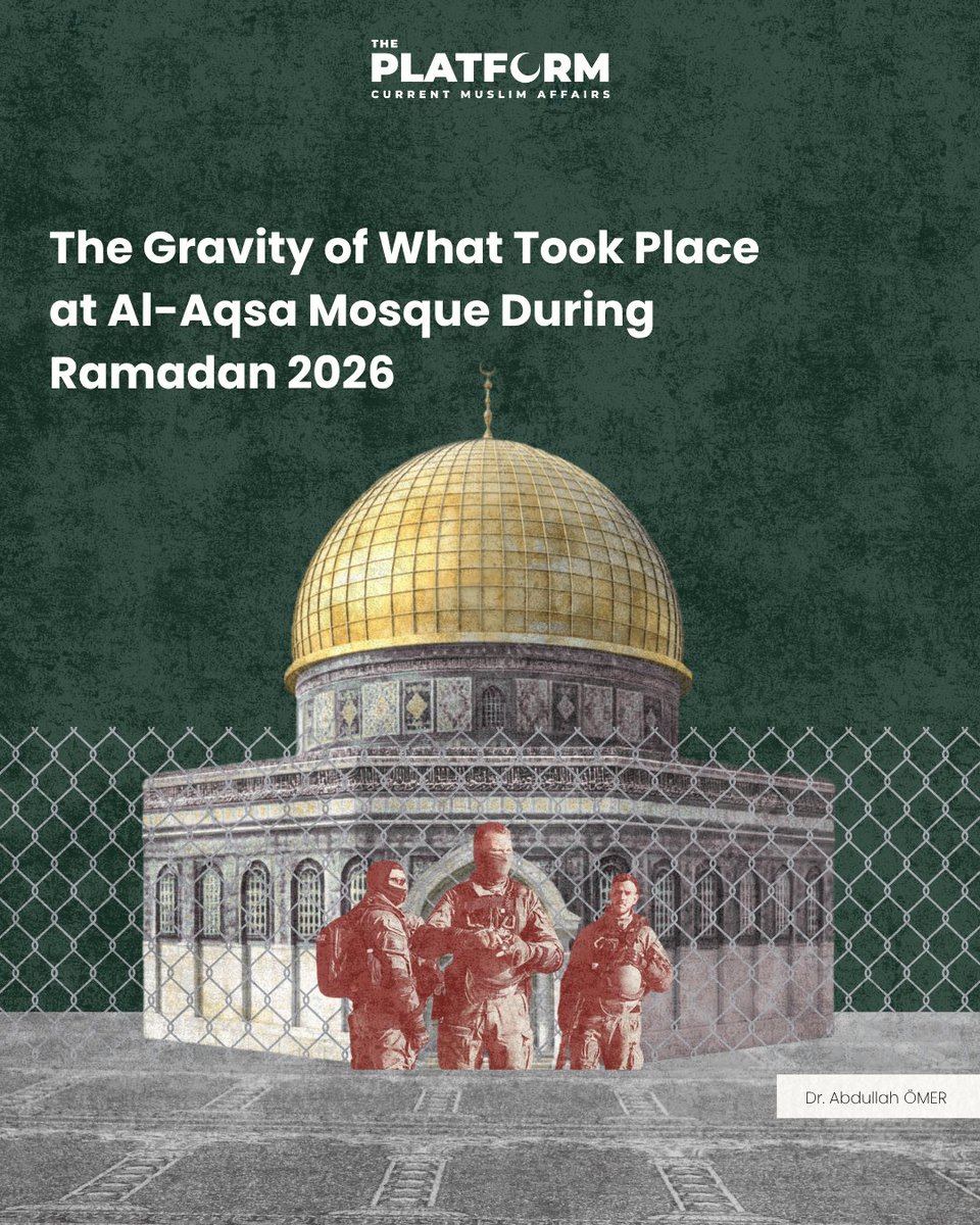 platform_ilke's tweet photo. • The closure of Al-Aqsa Mosque during the last ten days of Ramadan 2026 marked an unprecedented development since 1967.
• Israel’s moves to expand its control over Al-Aqsa are deepening debates over the de facto reshaping of the historical status quo.
• The fact that the opening and closure of the mosque has come under direct Israeli police control highlights not only a security issue, but also a question of sovereignty and administrative authority.

Abdullah Ömer (@AbdallahMarouf) wrote for The Platform.
https://t.co/b4DqqUu8jU