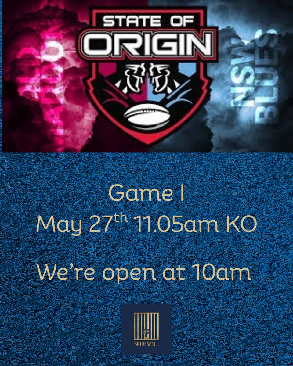 The_Bridewell's tweet photo. Date for the diary, State of origin starts next week. 

We’re open from 10am to grab your spec  🏉🏉

#stateoforigin2026
#origin2026 https://t.co/6qUD1W59Md
