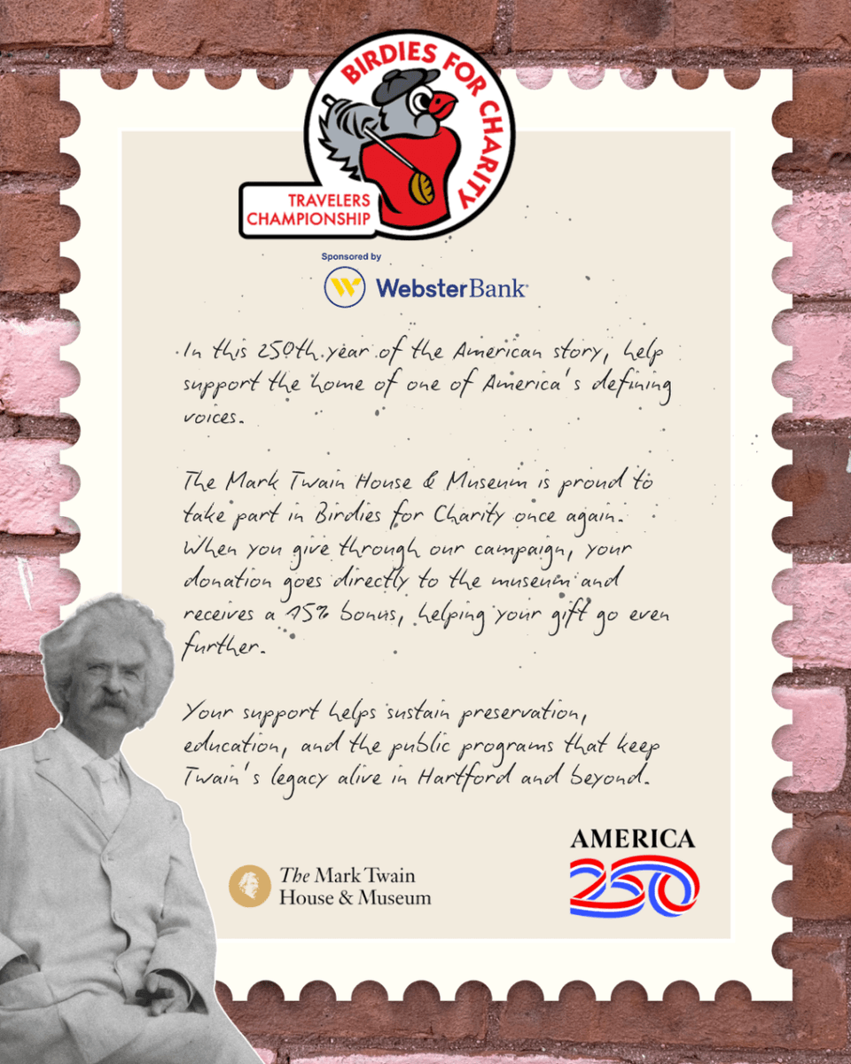 TwainHouse's tweet photo. The Mark Twain House & Museum is participating in Birdies for Charity 2026; a giving program connected to the @TravelersChamp  that adds a 15% bonus to every gift made through our page. 🎩

In America's 250th year, there's no better time to support the home of one of the country's defining voices. Your gift helps preserve a National Historic Landmark, care for our collections, expand learning for students and teachers, and keep Mark Twain's work active, relevant, and accessible to new generations.

Donations must be made through our Birdies portal to qualify for the boost. 

Deadline: June 28, 2026: https://t.co/D0KbxPABUc

#BirdiesForCharity #MarkTwainHouse #MarkTwain #Museums #America250 #Hartford