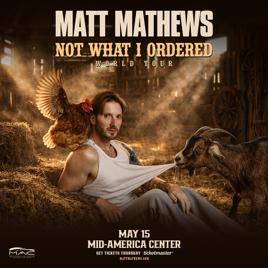 BackAtTheMac's tweet photo. Matt Mathews is bringing his “Not What I Ordered” World Tour to the Mid-America Center on May 15, 2027!

Get ready for a night of laugh-out-loud comedy, wild storytelling, and the kind of unpredictable energy!

Tickets on sale this Thursday at https://t.co/3DAuB5bR7Y https://t.co/PMkjuS6Acw