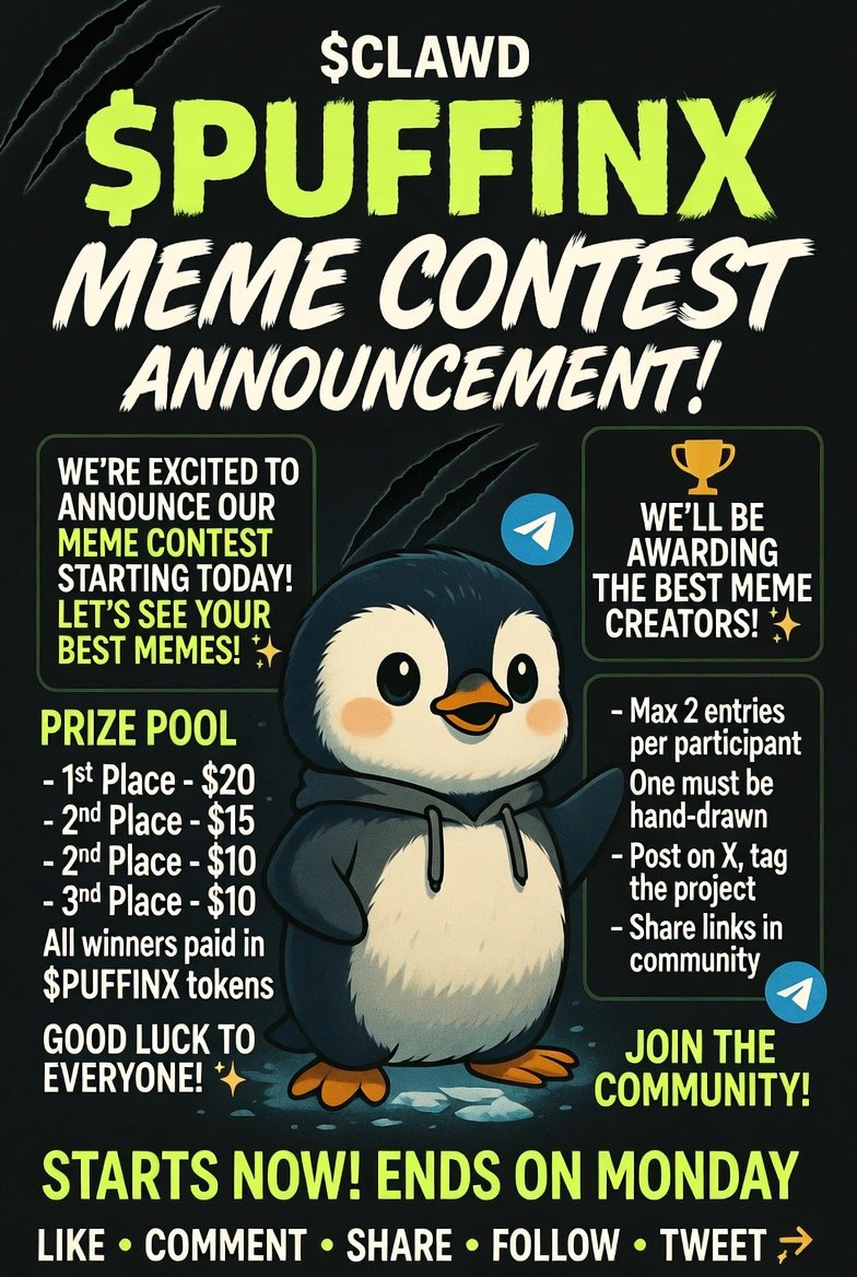 PuffinX119052's tweet photo. 🐧 $PUFFINX MEME CONTEST IS LIVE! 🔥
Create the best memes &amp; win big!
🏆 1st Place — $20
🥈 2nd Place — $15
🥉 3rd Place — $10

All prizes paid in $PUFFINX tokens!
Rules: Max 2 entries • 1 must be hand-drawn

Starts Now 

LIKE ❤️ COMMENT 💬 SHARE 🔁 FOLLOW #PuffinX https://t.co/nuyjczn4gP