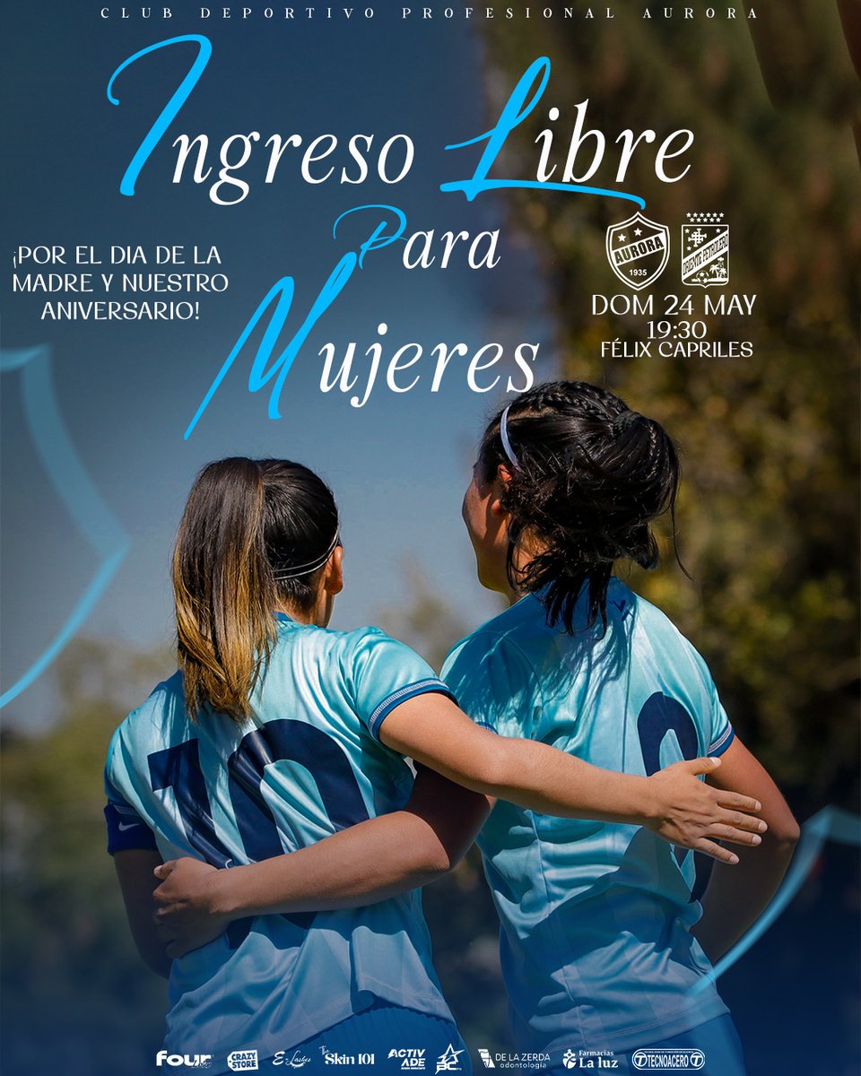CDAuroraOficial's tweet photo. 🔵ELLAS TIENEN INGRESO LIBRE⚪
🫵Este domingo celebraremos a nuestras mujeres por nuestro Aniversario y por el Día de la Madre🎉 Vamos todos al Estadio👏👍
#VamosAurora #Aniversario #ContigoHastaElFinal https://t.co/HVoewXtIoA