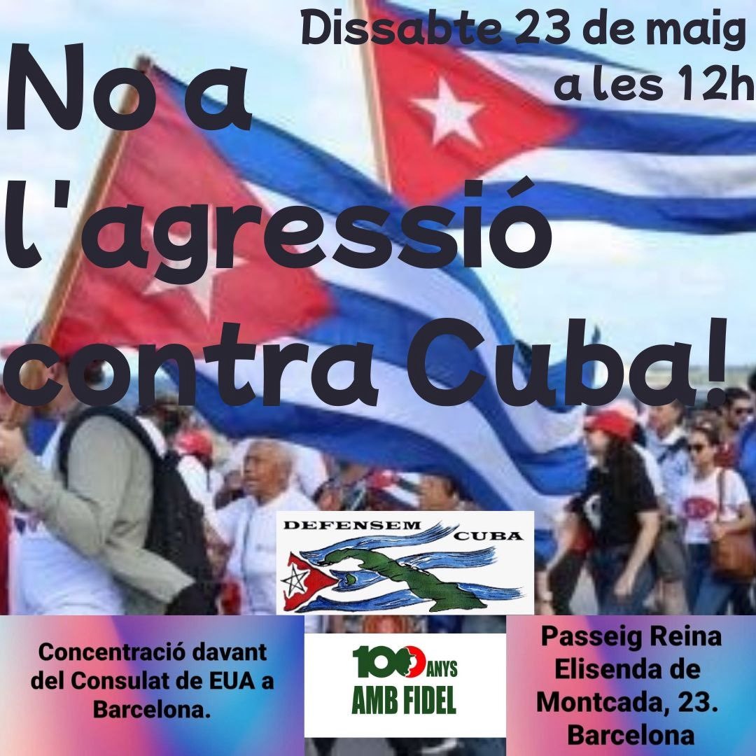PauiSolidaritat's tweet photo. 📆 23 de maig 
🕕12 h 
📍 passeig Reina Elisenda de Montcada, 23, Barcelona

Es convoca una concentració  davant el consolat dels EUA per denunciar el bloqueig a Cuba✊🏼

Porteu banderes cubanes🇨🇺

CUBA NO ESTÀ SOLA ‼️
NI BLOQUEIG, NI AGRESSIONS‼️ https://t.co/eqXMGgMfsa
