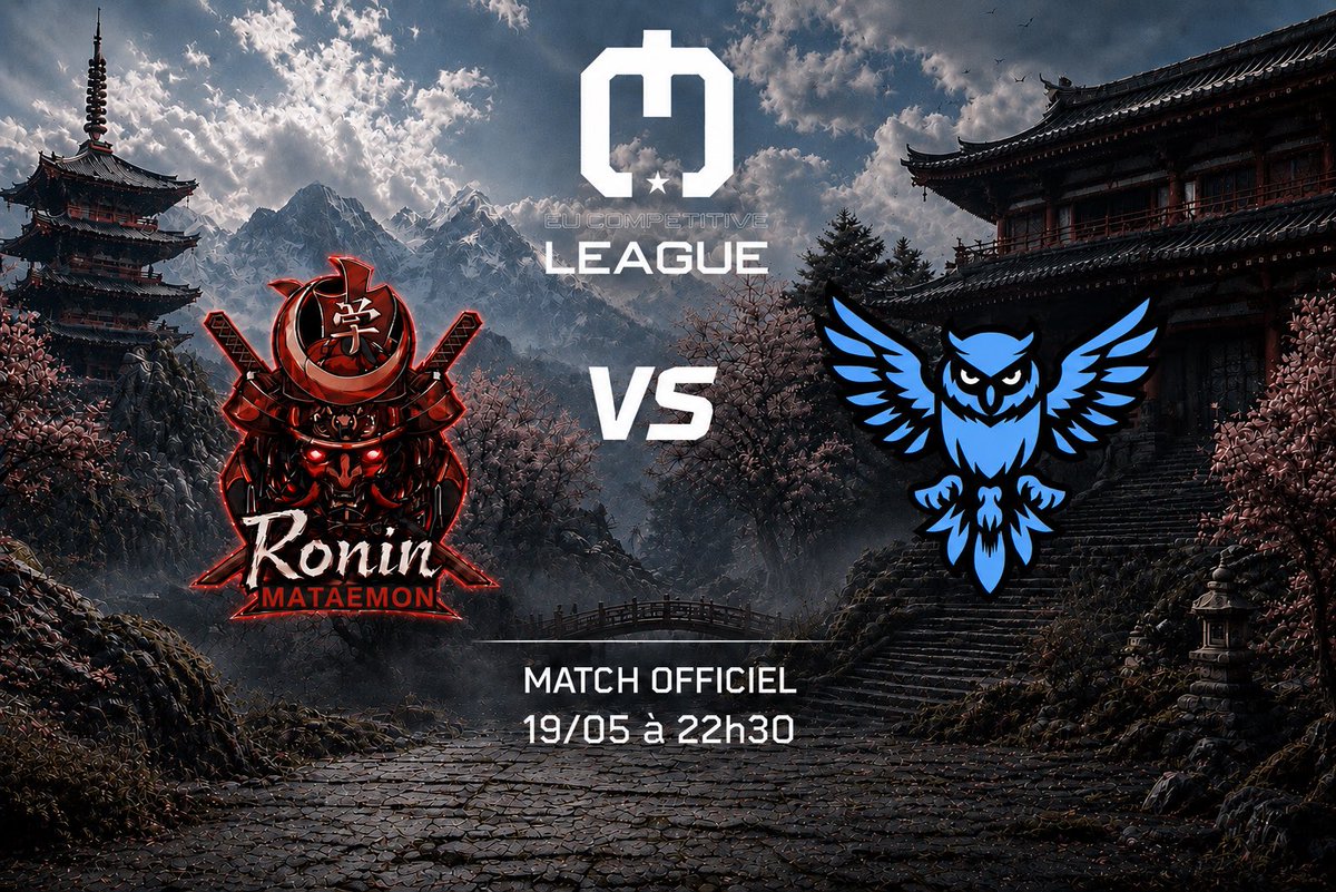 RoninClanFR's tweet photo. ⚔️ MATCHDAY ⚔️

Ce soir, la Rōnin Mataemon affronte NYX Surge ⚔️

🏆 @EuCompLeague  Division 9 
⏰ 22h30 ⏰🇫🇷 / 9:30pm ⏰🏴󠁧󠁢󠁥󠁮󠁧󠁿
🗓️ 19/05 
🎙️ https://t.co/xAgaGa5chP

@TheNyxHQ 🤝 https://t.co/gkFQdPuKwD