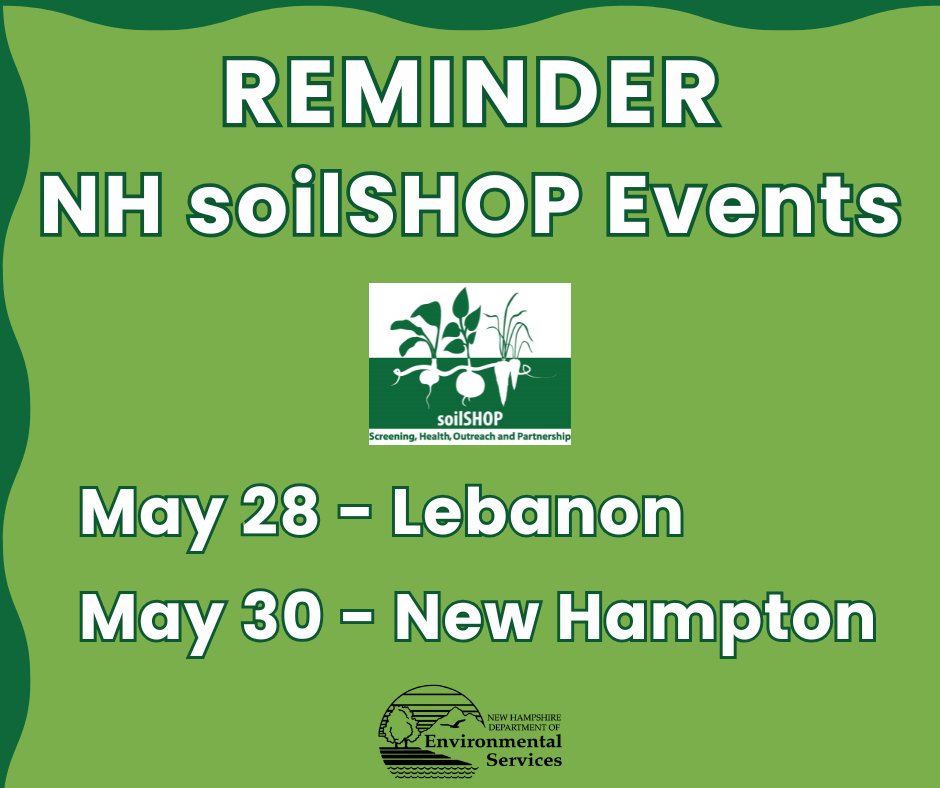 NHDES's tweet photo. There are two NHDES soilSHOP events this week! Join us on May 28 at the Lebanon Farmers Market or on May 30 at New Hampton’s Public Safety Day. Bring dry soil samples in a sealed, clear plastic bag to have them screened for lead, for free! More details: https://t.co/XVdafkpbry https://t.co/ynwPnrbmJp