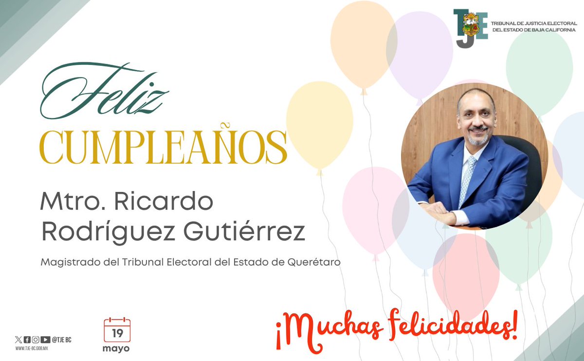 TJE_BC's tweet photo. #Felicitamos con motivo de su cumpleaños al Mtro. Ricardo Gutiérrez Rodríguez @MagdoRGutierrez, magistrado del Tribunal Electoral del Estado de Querétaro @TEEQRO 

¡Muchas felicidades! 🥳 https://t.co/5ptwFhcSVE