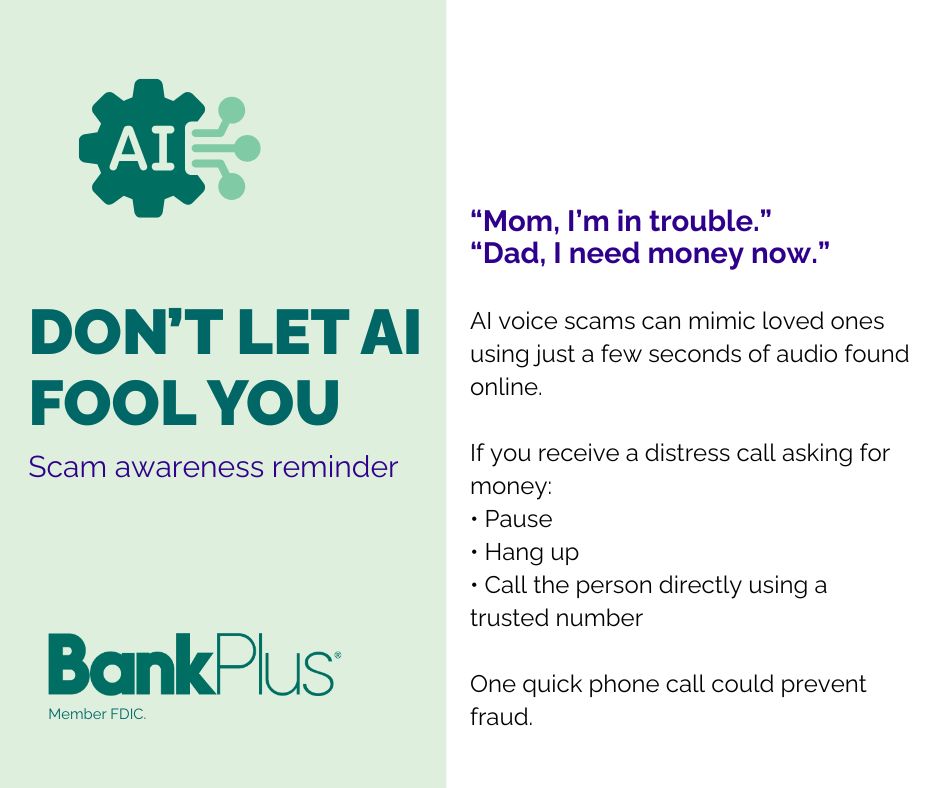 BankPlus's tweet photo. Scammers are getting smarter with AI, but a pause can still protect your money and information. Before you respond to an urgent message, take a moment to verify who’s really contacting you. https://t.co/hkJvwdU128