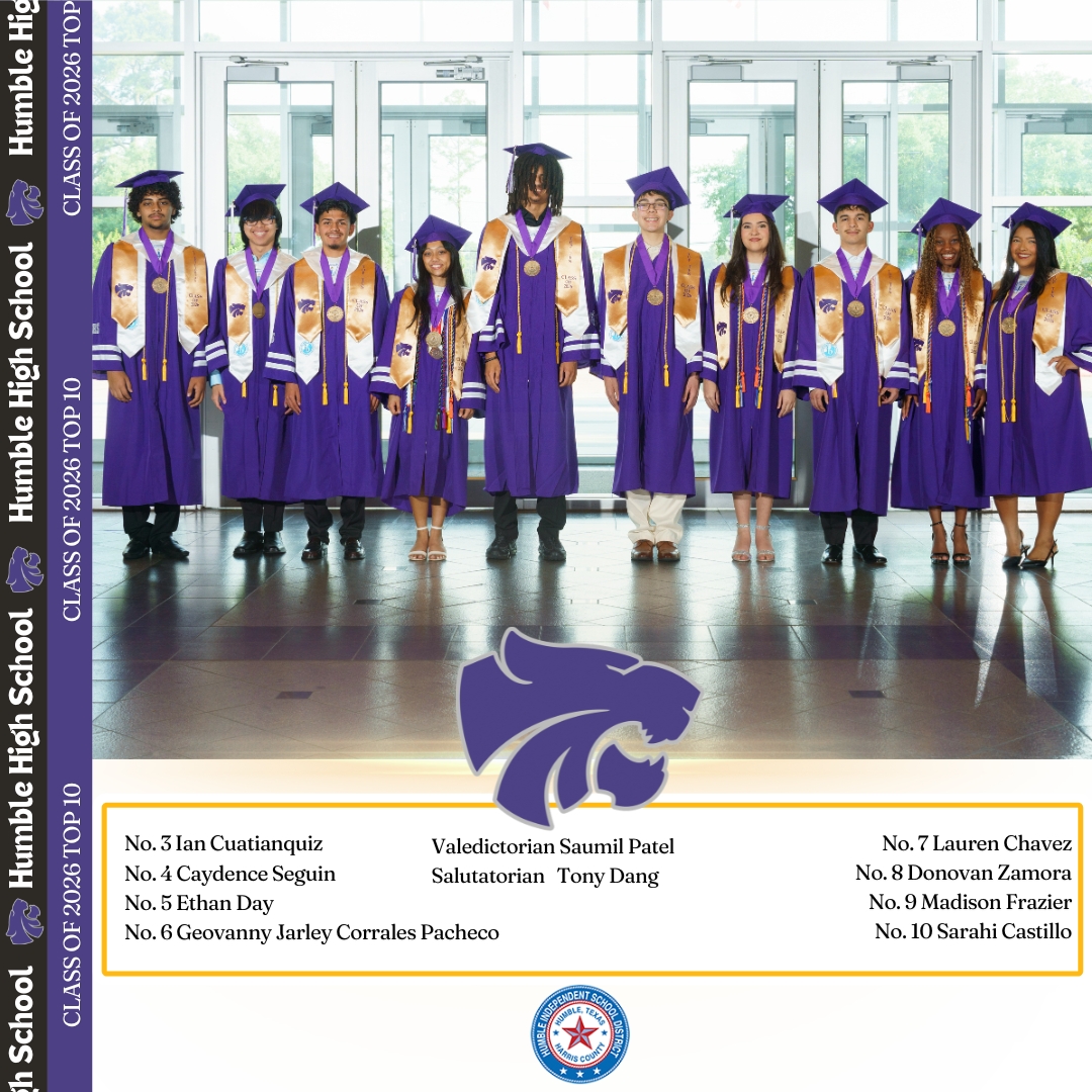 HumbleISD's tweet photo. Introducing the @HumbleISD_HHS #Top10 for the #Classof2026!

🎓 HHS Graduation is Friday, May 22 at 2 p.m. at Daikin Park
📰 https://t.co/eYRaNiQrn0 https://t.co/cchlMGGTe1