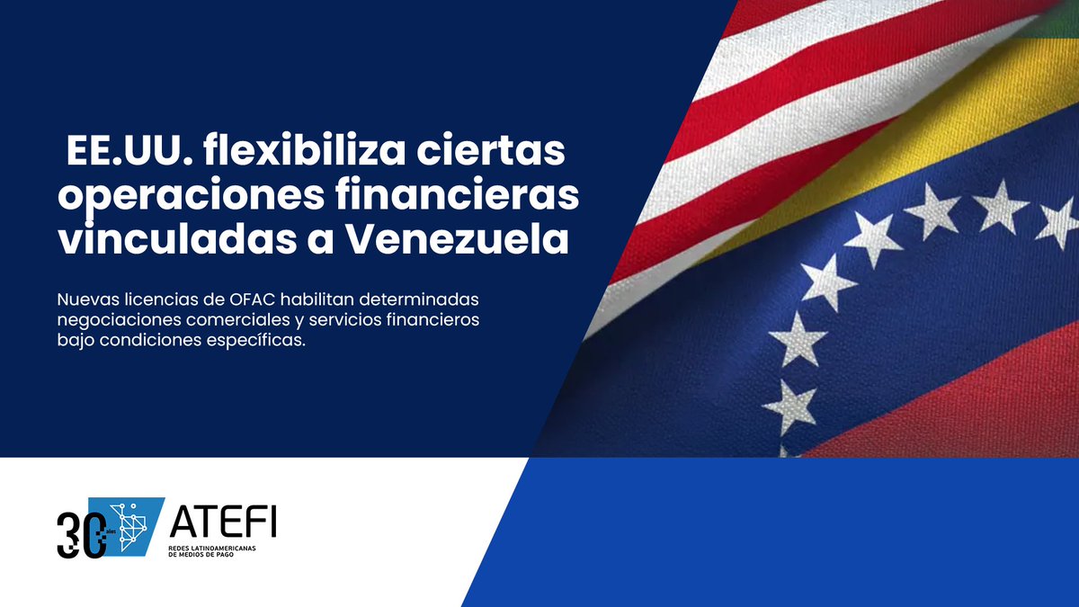 AtefiOrg's tweet photo. 🇻🇪 EE.UU. flexibilizó ciertas operaciones comerciales y financieras vinculadas a Venezuela mediante nuevas licencias emitidas por OFAC.

#ATEFI https://t.co/uxM98YrN5i