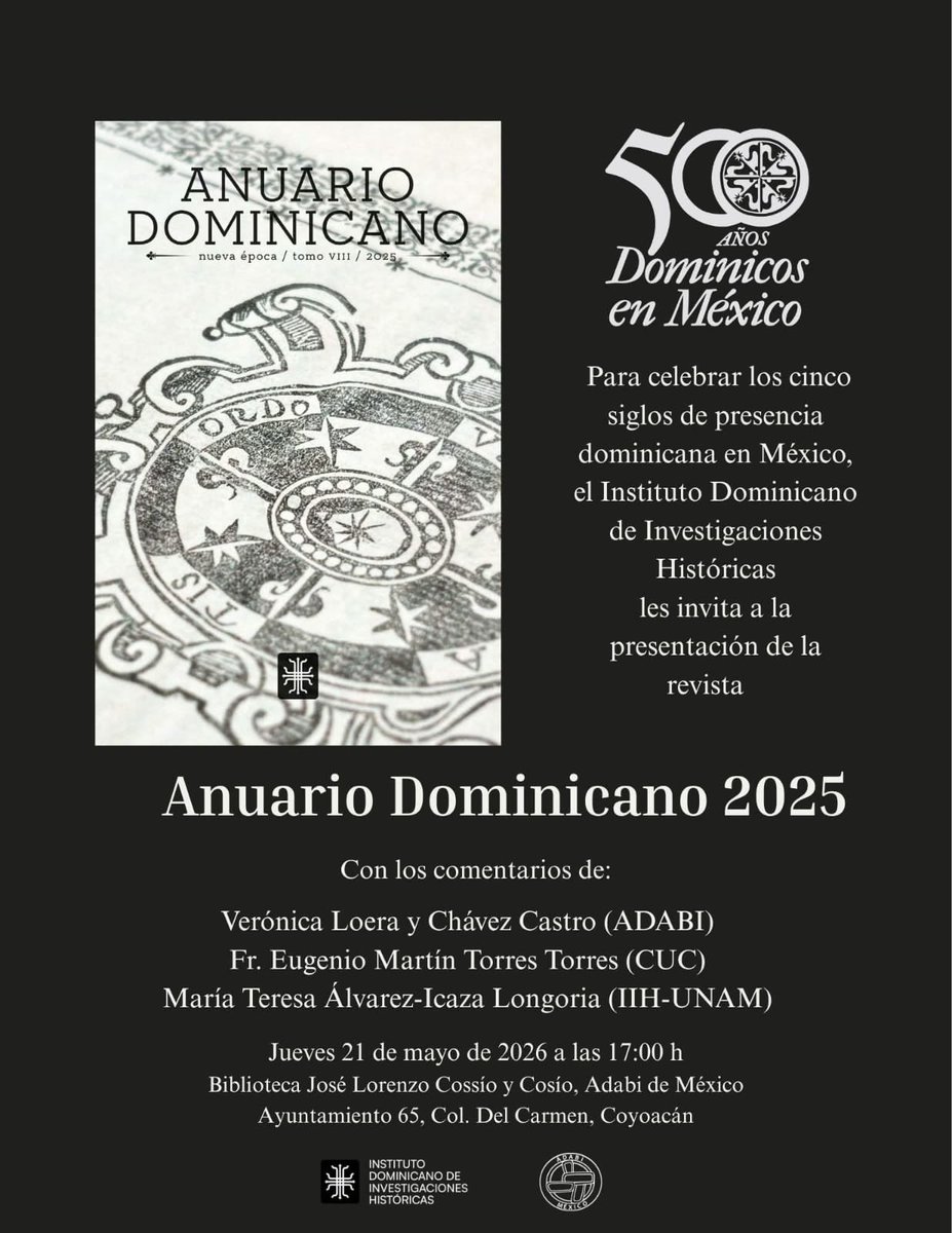 rbachcdmx's tweet photo. Con motivo de los 500 años de la orden de Santo Domingo en México se presentará la Revista Anuario Dominicano para celebrar este hito. ¡Los esperamos! #BibliotecaCossío #SumandoEsfuerzos @ADABIdeMexico https://t.co/JJP47fwpI9