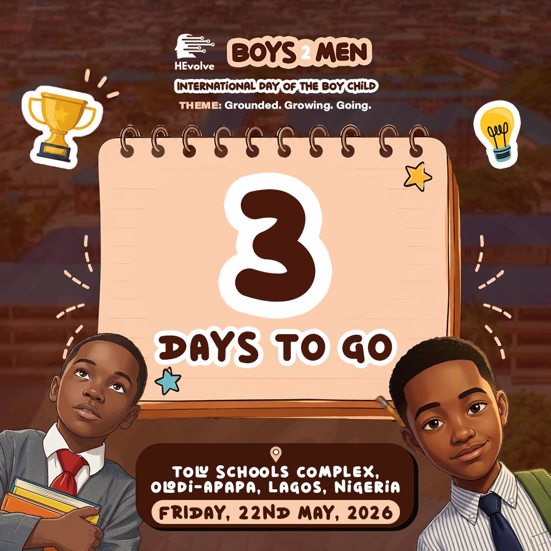hevolve_fdn's tweet photo. We are officially 3 DAYS away from the Boys2Men takeover. This Friday, May 22nd, we drop the blueprint at Tolu Schools Complex, Olodi-Apapa.
The village is ready. The mentors are locked. Secure those final seats right now.
#HEvolve #IDBC #Boys2Men https://t.co/s87G0bLRnt
