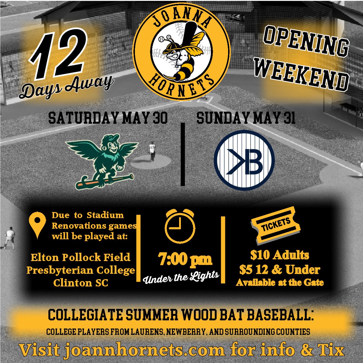 JoannaHornets's tweet photo. ⚾🔥 OPENING WEEKEND IS JUST 12 DAYS AWAY! 🔥⚾

After 60 years, the buzz is back!

📅 Saturday, May 30
vs. Greenwood Flying Monkeys
📅 Sunday, May 31
vs. Klutch Collegiate
📍 Due to renovations games will be at Elton Pollock Field on the campus of Presbyterian College.
🕖 7 PM https://t.co/isHwoPIdRK