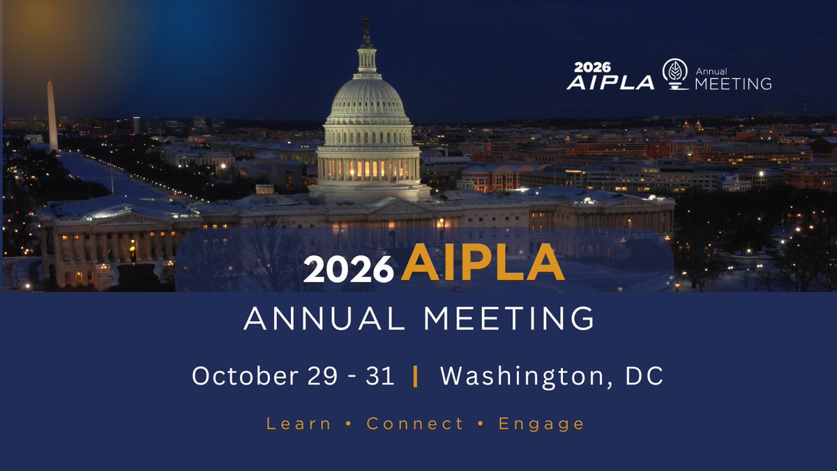 aipla's tweet photo. 📍 Save the Date for #aiplaAM26

Join the IP community in DC, 10/29-31, for engaging programming, meaningful networking, and discussions on the latest developments shaping IP law &amp; policy.

📅 Reg opens 7/31

#AIPLA #IPLaw #IntellectualProperty #Association https://t.co/dThpBaO6WL